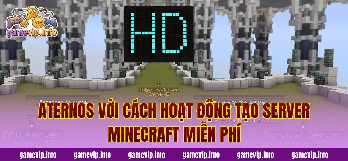 Aternos với cách hoạt động tạo server Minecraft miễn phí