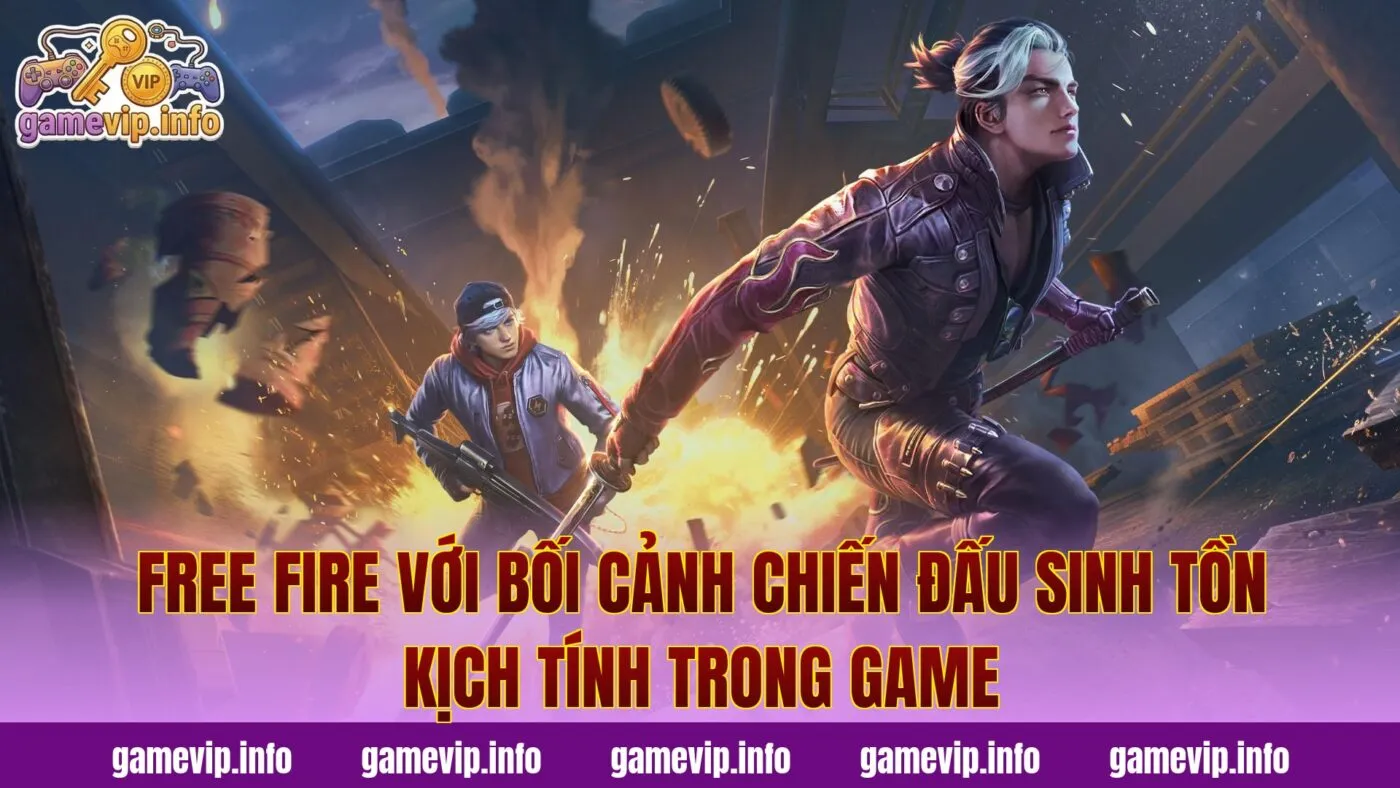 Free Fire với bối cảnh chiến đấu sinh tồn kịch tính trong game
