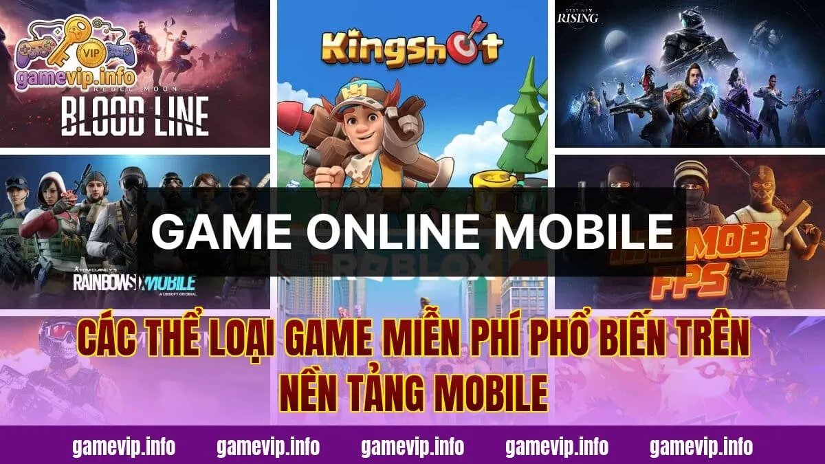 Các thể loại game miễn phí phổ biến trên nền tảng mobile